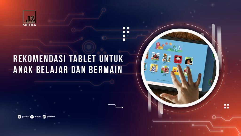 Rekomendasi Tablet Terbaik Untuk Belajar Online
