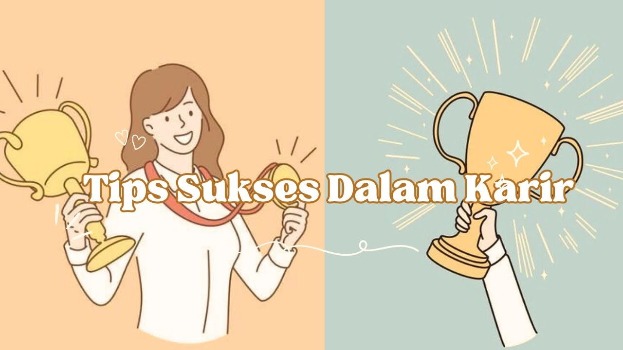 Tips Sukses Dalam Karir Profesional
